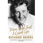 More Than Just A Good Life