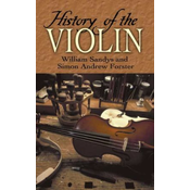 SANDYS/FORSTER:HISTORY OF THE VIOLIN
