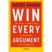 Win Every Argument