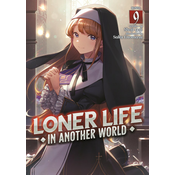 LONER LIFE IN ANOTHER WORLD {LN} V09