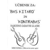 KOBAL note: UČBENIK ZA BAS KITARO kontrabas (NARODNO ZABAVNA GLASBA)