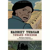 Harriet Tubman: Toward Freedom
