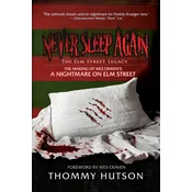 Never Sleep Again The Elm Street Legacy