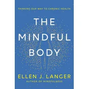The Mindful Body