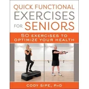 Quick Functional Exercises for Seniors