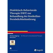 Dialektisch-Behaviorale Therapie (DBT) zur Behandlung der Borderline-Persönlichkeitsstörung, m. CD-ROM
