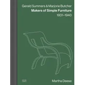 Gerald Summers & Marjorie Butcher: Makers of Simple Furniture, 1931-1940 - Modern Plywood Design and Iconic Furniture