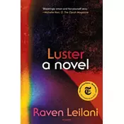 Raven Leilani - Luster