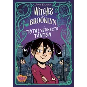 Witches of Brooklyn - Total verhexte Tanten