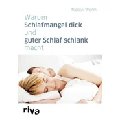Warum Schlafmangel dick und guter Schlaf schlank macht