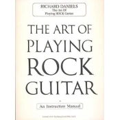 DANIELS:THE ART OF PLAYING ROCK GUITAR