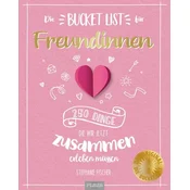 Die Bucket List für Freundinnen