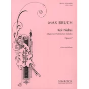 BRUCH M:KOL NIDREI OP. 47 VIOLINE AND PIANO