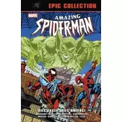 Siec zycia, siec smierci. Amazing Spider-Man. Epic Collection. Marvel Classic