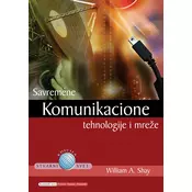 Savremene komunikacione tehnologije i mreže - William A. Shay