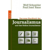 Das neue Handbuch des Journalismus und des Online-Journalismus