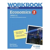 AQA A-Level Economics Workbook 2