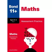 Bond 11+: Bond 11+ Maths Assessment Practice Age 5-6