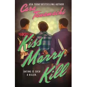 Kiss, Marry, Kill