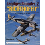 Jagdgeschwader 2 Richthofen:: A Photographic History