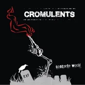 Cromulents - Concrete World (LP)