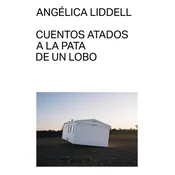 CUENTOS ATADOS A LA PATA DE UN LOBO