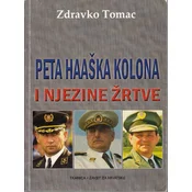 PETA HAAŠKA KOLONA I NJEZINE ŽRTVE