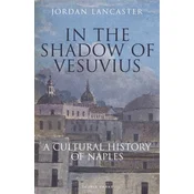 In the Shadow of Vesuvius
