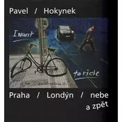Praha - Londýn - nebe a zpět