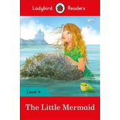 The Little Mermaid - Ladybird Readers Level 4