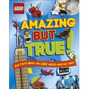 LEGO Amazing But True - Fun Facts About the LEGO World and Our Own!