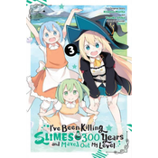 Ive Been Killing Slimes for 300 Years and Maxed Out My Level, Vol. 3 (manga)
