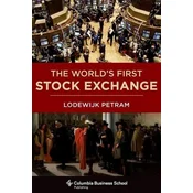 The Worlds First Stock Exchange