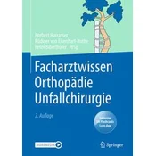 Facharztwissen Orthopädie Unfallchirurgie