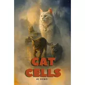Cat Cells #1 ECHO