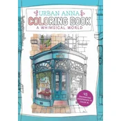 Urban Anna Coloring Book: A Whimsical World