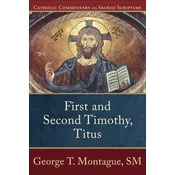 First and Second Timothy, Titus