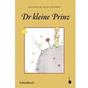 Der Kleine Prinz. Dr kleine Prinz (Schwäbisch)