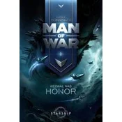 Wezwał nas honor. Man of War. Tom 1