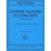 BOTTESINI:GRANDE ALLEGRO DI CONCERTO ALLA MENDELSSOHN STRING BASS AND PIANO