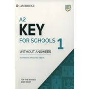 A2 Key for Schools 1 for the Revised 2020 Exam Students Book without Answers