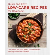 Quick and Easy Low Carb Recipes for Beginners