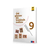 OD GLASOV DO KNJIŽNIH SVETOV 9, samostojni delovni zvezek za slovenščino - jezik in književnost, ROKUS - KLETT (717865)