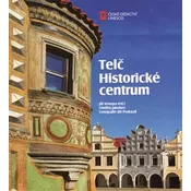 Telč: Historické centrum