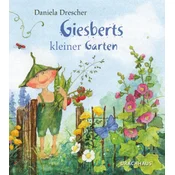 Giesberts kleiner Garten