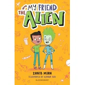 My Friend the Alien: A Bloomsbury Reader