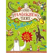 Die Schule der magischen Tiere: Endlich Pause! Das große Rätselbuch Band 3