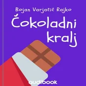 AUDIBOOK Avdio knjiga: Čokoladni Kralj