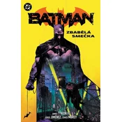 Batman 5 - Zbabelá smecka