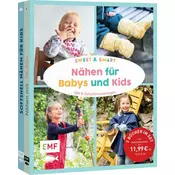 Sweet & smart - Nähen für Babys und Kids